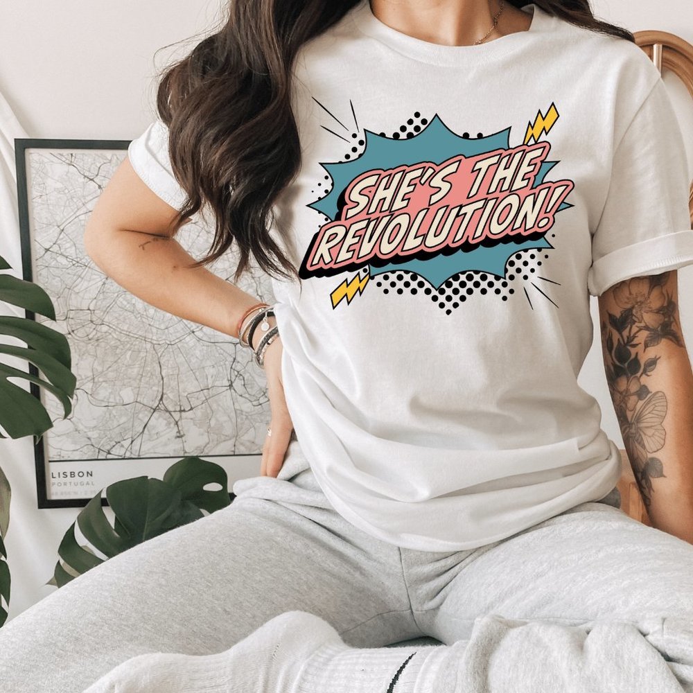 She's the Revolution T shirt